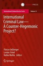 International Criminal Law—A Counter-Hegemonic Project?