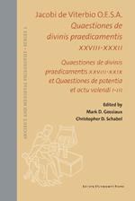 Quaestiones de divinis praedicamentis XXVIII-XXXII: Quaestiones de divinis praedicamentis XXVIII-XXIX et Quaestiones de potentia et actu volendi I-III