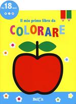 Il mio primo libro da colorare. Ediz. a colori. Vol. 4