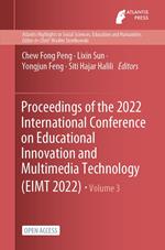 Proceedings of the 2022 International Conference on Educational Innovation and Multimedia Technology (EIMT 2022)