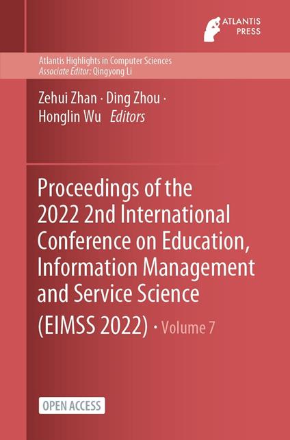 Proceedings of the 2022 2nd International Conference on Education, Information Management and Service Science (EIMSS 2022)