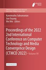 Proceedings of the 2022 2nd International Conference on Computer Technology and Media Convergence Design (CTMCD 2022)