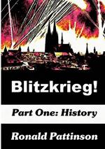 Blitzkrieg! Vol. 1: History