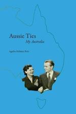 Aussie Ties: My Australia