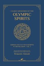 5 Early Grimoires of The Olympic Spirits