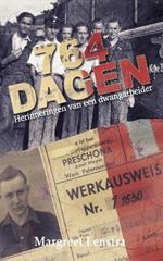 764 Dagen: Herinneringen van een dwangarbeider