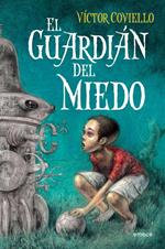 El guardián del miedo