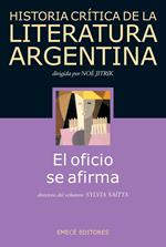 Hist. Crit. Lit. Arg. T.9- El oficio se afirma