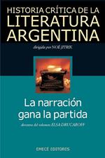 Hist. Crit. Lit. Arg. T.11- La narración gana la partida