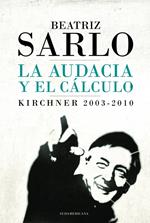 La audacia y el cálculo