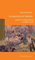 Los gauchos de Güemes