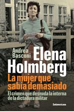 Elena Holmberg. La mujer que sabía demasiado