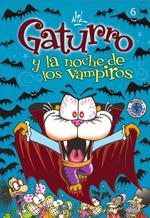 Gaturro 6. Gaturro y la noche de los vampiros (Fixed Layout)