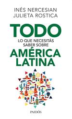 Todo lo que necesitás saber sobre América Latina