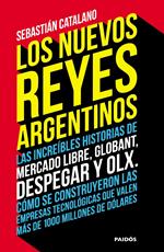 Los nuevos reyes argentinos