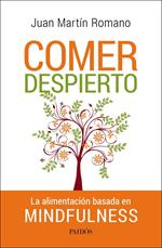 Comer despierto