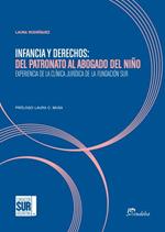 Infancia y derechos: del patronato al abogado del niño