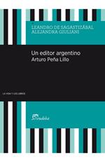 Un editor argentino. Arturo Peña Lillo