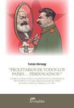 “Proletarios de todos los países… ¡Perdonadnos!”