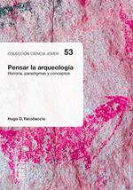 Pensar la arqueología