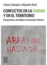 Conflictos en la ciudad y en el territorio