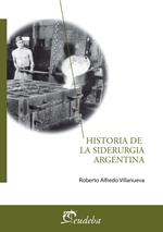 Historia de la siderurgia argentina