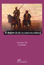 El Quijote desde su contexto cultural