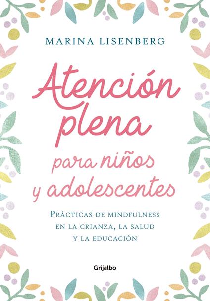 Atención plena para niños y adolescentes