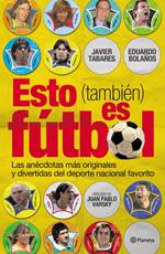 Esto (también) es fútbol