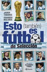 Esto (también) es fútbol de selección