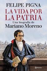 La vida por la patria