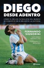 Diego, desde adentro