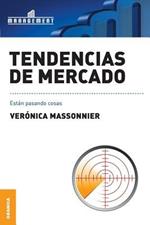 Tendencias de Mercado: Estan pasando cosas