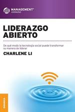 Liderazgo abierto: De que modo la tecnologia social puede transformar su manera de liderar