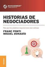 Historias de negociadores: Para que tus proximas negociaciones sean exitosas