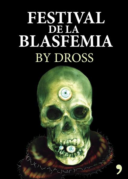 Festival de la blasfemia - Dross - ebook