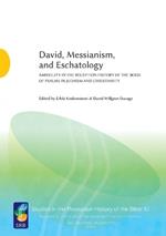 David, Messianism, and Eschatology: Ambiguity in the Reception History of the Book of Psalms in Judaism and Christianity