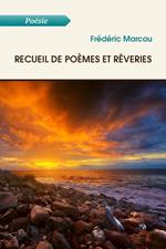 Recueil de poèmes et rêveries