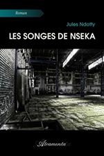 Les songes de Nseka