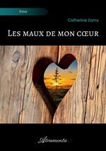 Les maux de mon coeur