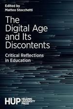 The Digital Age and Its Discontents: Critical Reflections in Education