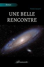 Une belle rencontre