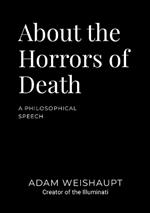 About the Horrors of Death: A Philosophical Speech