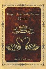 Empire Under the Swans - Dusk