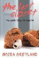 The Last Closet: The Dark Side of Avalon