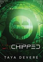 Chipped: Omnibus Two