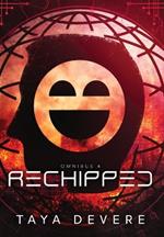 Rechipped: Omnibus Four