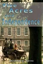 Five Acres and Independence