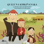 QULLUNA KIRKIÑANAKA (La música de las montañas)