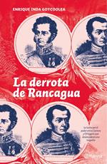 La derrota de Rancagua